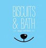 Biscuits & Bath